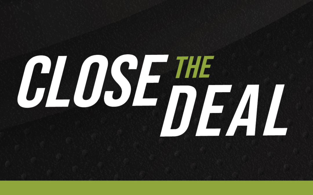 Ne manquez pas les derniers épisodes du podcast Close the Deal